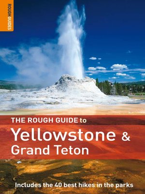 cover image of The Rough Guide to Yellowstone and Grand Teton